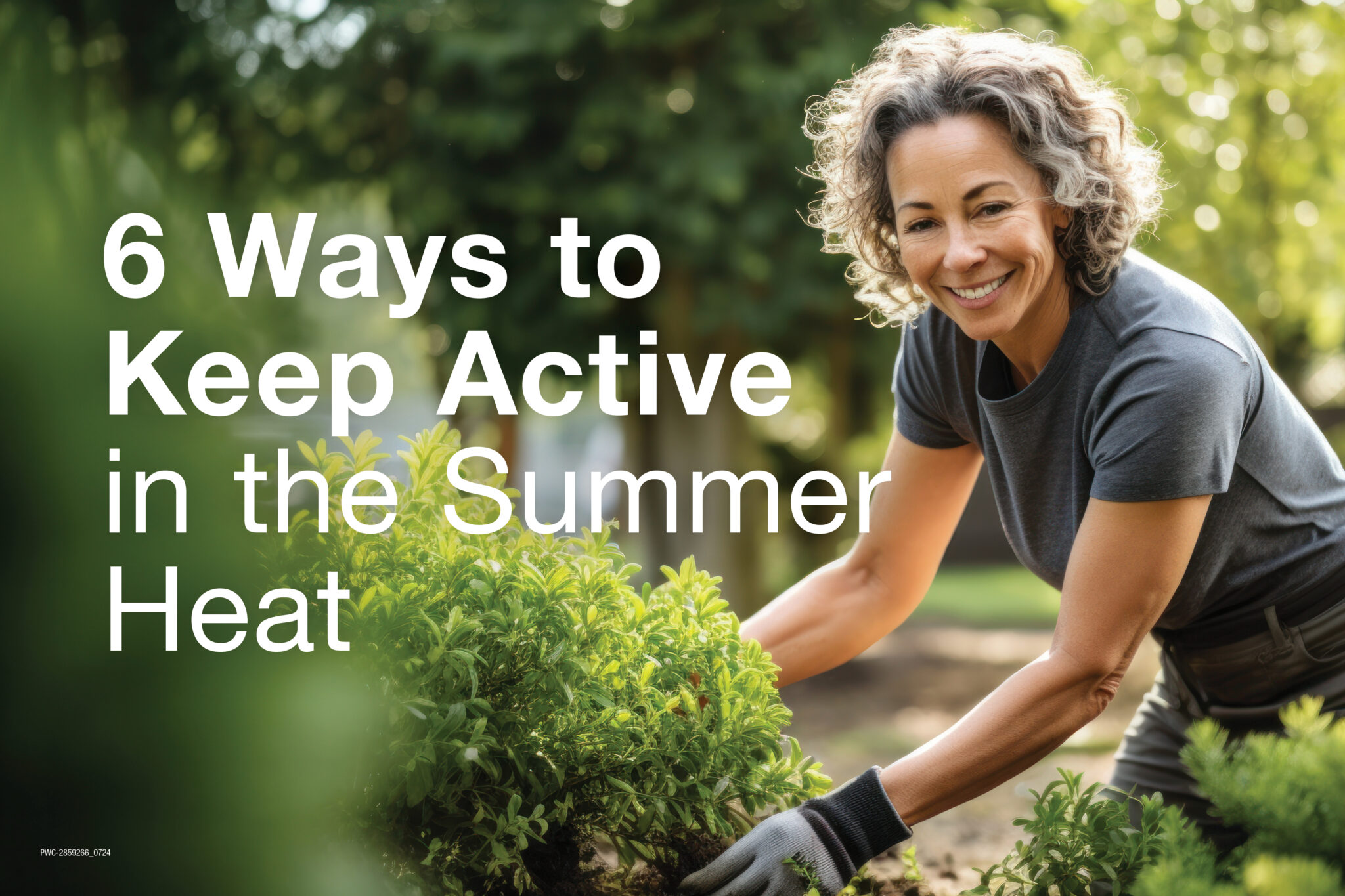 6 Ways to Keep Active in the Summer Heat | Piedmont Wellness ...